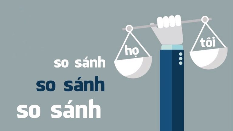 Tại sao tôi luôn so sánh mình với người khác