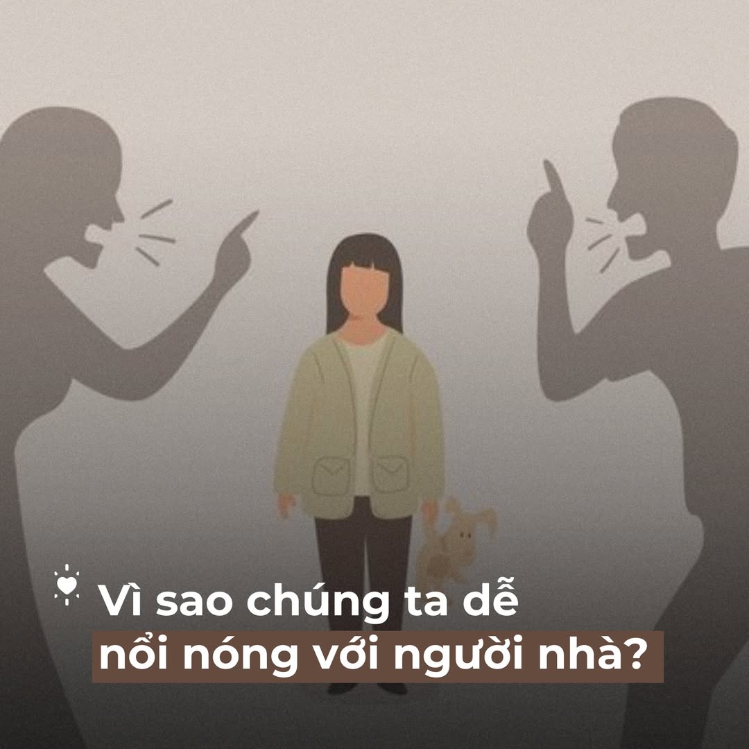 Vì sao tôi dễ tức giận với người thân